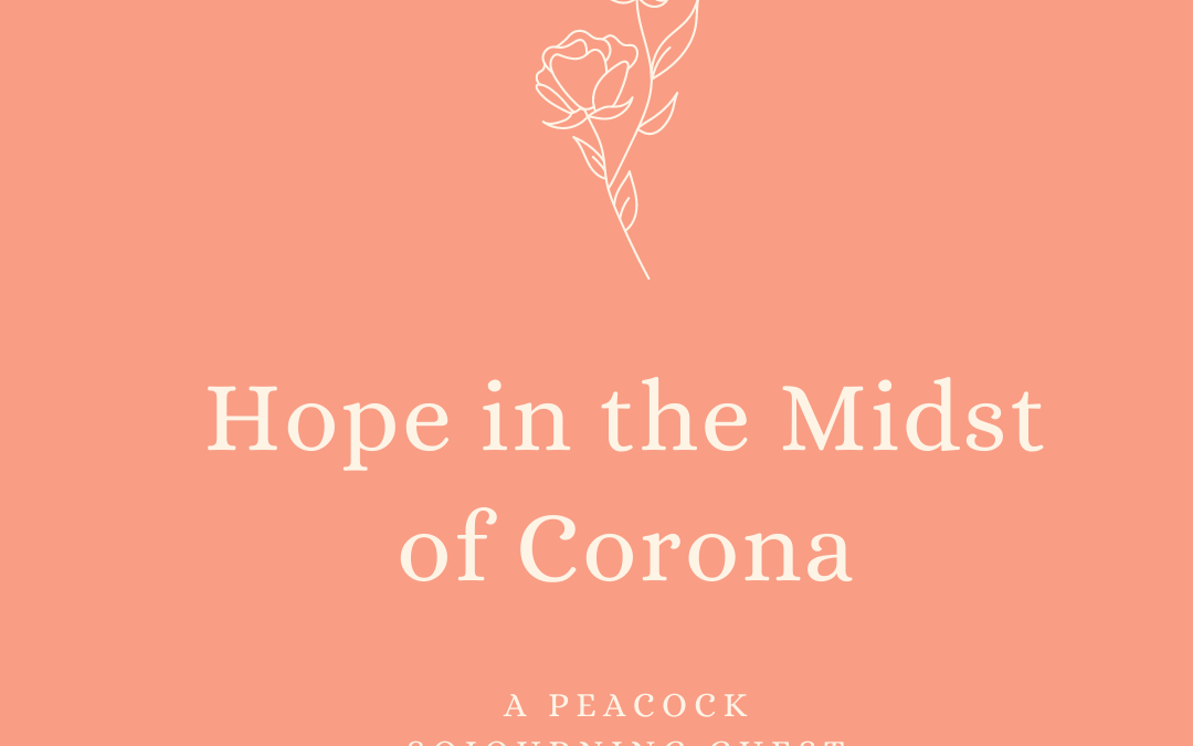 Hope in the Midst of Corona